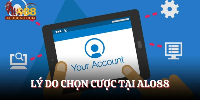 Lý do chọn cược tại Alo88